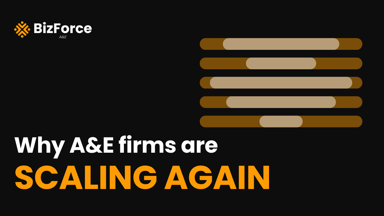 BizForce A&E blog thumbnail titled "Why A&E firms are Scaling Again" next to a minimalist graphic of layered, horizontal brown and beige pill-shaped bars.
